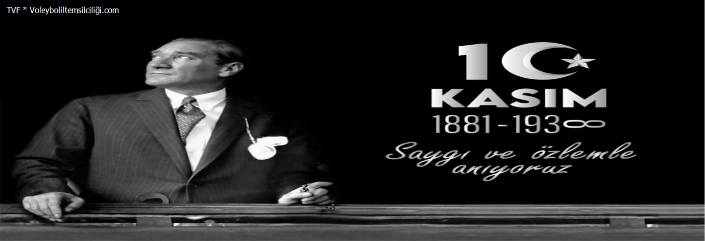 Gazi Mustafa Kemal Atatürk'ü ebediyete intikalinin yıl dönümünde saygı, minnet ve rahmetle anıyoruz